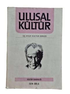 ULUSAL KÜLTÜR ÜÇ AYLIK KÜLTÜR DERGİSİ EKİM 1979 SAYI:6