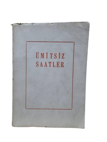 ÜMİTSİZ SAATLER - 0