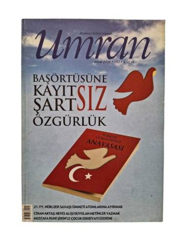 UMRAN DÜŞÜNCE KÜLTÜR SİYASET ŞUBAT 2008 SAYI:162 ( BAŞÖRTÜSÜNE KAYITSIZ ŞARTSIZ ÖZGÜRLÜK ) - 0