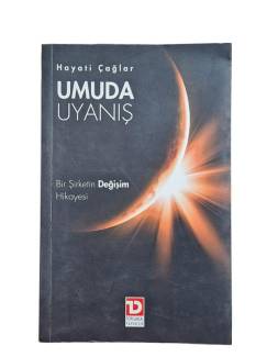 UMUDA UYANIŞ BİR ŞİRKETİN DEĞİŞİM HİKAYESİ