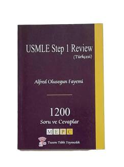 USMLE STEP 1 REVIEW TÜRKÇESİ 1200 SORU VE CEVAPLAR