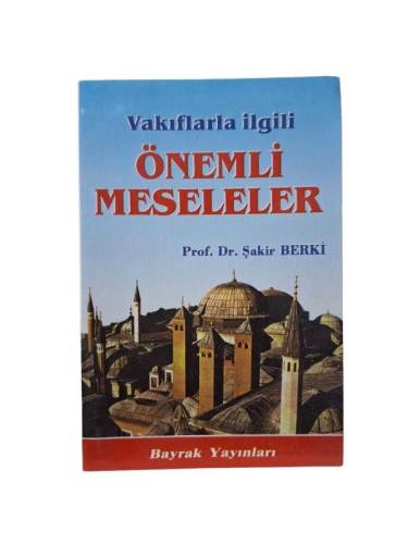 VAKIFLARLA İLGİLİ ÖNEMLİ MESELELER - 0