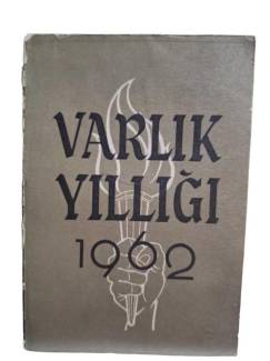 VARLIK YILLIĞI 1962