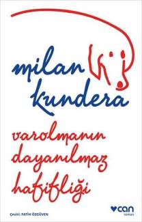 VAROLMANIN DAYANILMAZ HAFİFLİĞİ