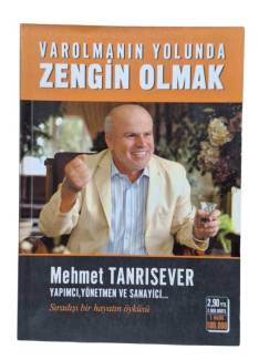 VAROLMANIN YOLUNDA ZENGİN OLMAK