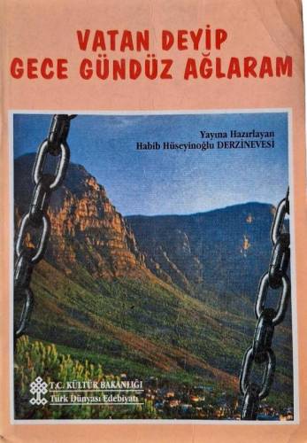 VATAN DEYİP GECE GÜNDÜZ AĞLARIM - 0