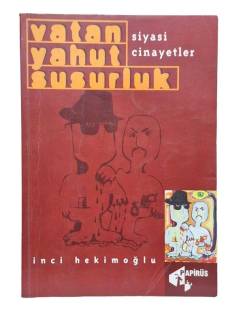VATAN YAHUT SUSURLUK SİYASİ CİNAYETLER