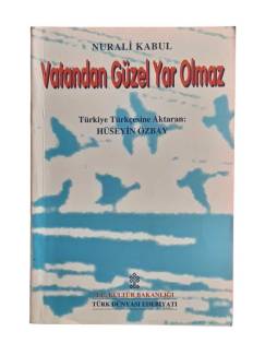 VATANDAN GÜZEL YAR OLMAZ