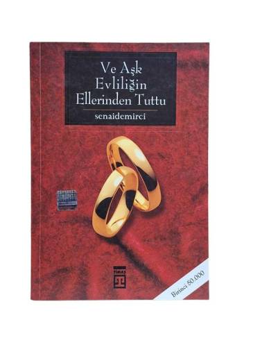 VE AŞK EVLİLİĞİN ELİNDEN TUTTU - 0