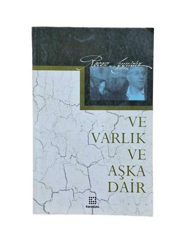 VE VARLIK VE AŞKA DAİR - 0
