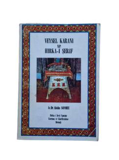 VEYSEL KARANİ VE HIRKA-İ ŞERİF,
