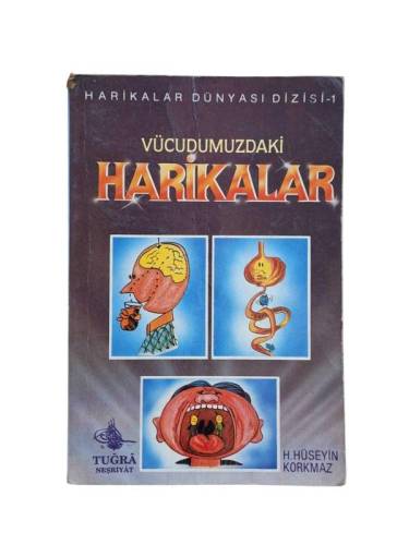 VÜCUDUMUZDAKİ HARİKALAR 1 - HARİKALAR DÜNYASI DİZİSİ - 0