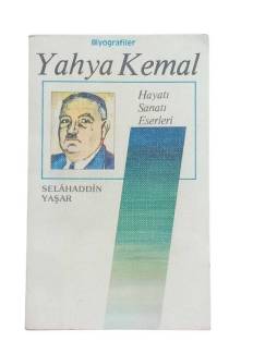 YAHYA KEMAL HAYATI SANATI ŞİİRLERİ