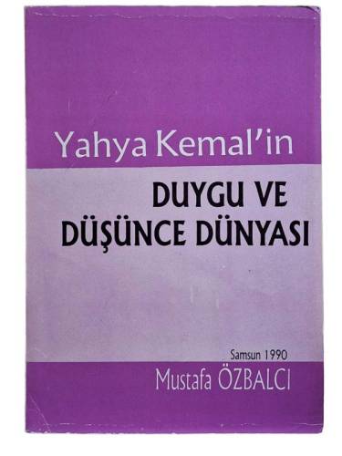 YAHYA KEMAL'İN DUYGU VE DÜŞÜNCE DÜNYASI - 0