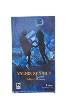 YALNIZ SENİNLE