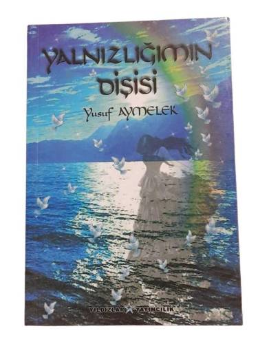 YALNIZLIĞIMIN DİŞİSİ - 0