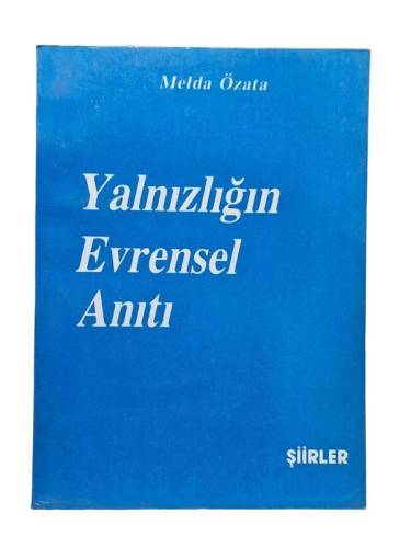 YALNIZLIĞIN EVRENSEL ANITI - 0