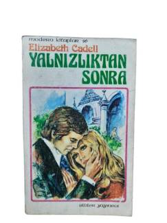 YALNIZLIKTAN SONRA
