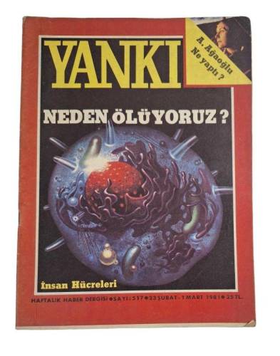 YANKI HAFTALIK HABER DERGİSİ SAYI:517 ŞUBAT-MART 1981(NEDEN ÖLÜYORUZ) - 0