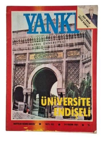 YANKI HAFTALIK HABER DERGİSİ SAYI . 553 / 2 - 8 KASIM 1981 - 0
