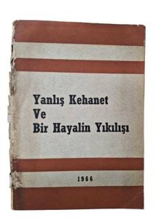 YANLIŞ KEHANET VE BİR HAYALİN YIKILIŞI