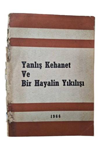 YANLIŞ KEHANET VE BİR HAYALİN YIKILIŞI - 0
