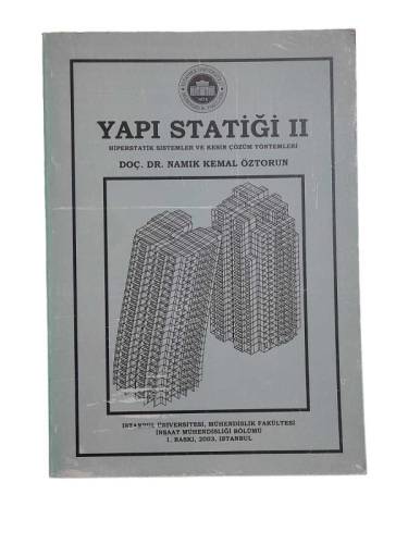 YAPI STATİĞİ 2 HİPERSTATİK SİSTEMLER VE KESİN ÇÖZÜM YÖNTEMLERİ 1. BASKI - 0