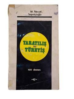 YARATILIŞ VE TÜREYİŞ