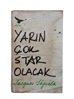 YARIN ÇOK STAR OLACAK