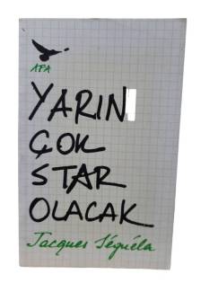 YARIN ÇOK STAR OLACAK
