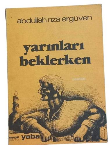YARINLARI BEKLERKEN YAŞAMÖYKÜ ROMAN - 0