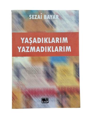 YAŞADIKLARIM YAZMADIKLARIM - 0