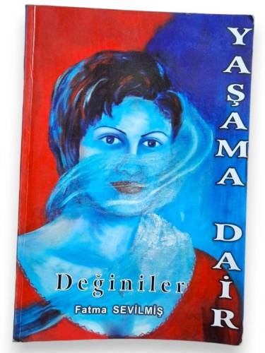 YAŞAMA DAİR DEĞİNİLER - 0