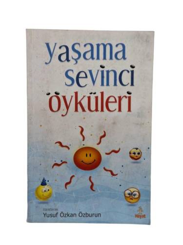 YAŞAMA SEVİNCİ ÖYKÜLERİ - 0