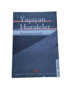YAŞAYAN HURAFELER