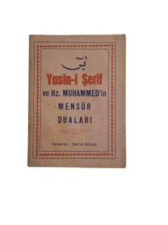 YASİN-İ ŞERİF VE HZ. MUHAMMED'İN MENSUR DUALARI