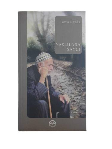 YAŞLILARA SAYGI - 0