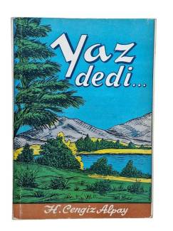YAZ DEDİ
