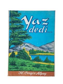 YAZ DEDİ - ŞİİRLER