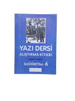 YAZI DERSİ ALIŞTIRMA KİTABI İLKÖĞRETİM 6