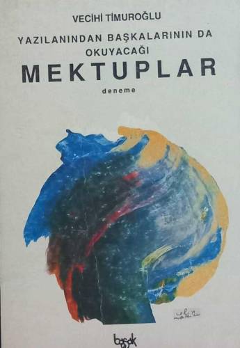 YAZILANINDAN BAŞKALARININ DA OKUYACAĞI MEKTUPLAR - 0