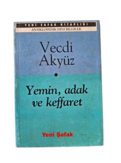 YEMİN, ADAK VE KEFFARET