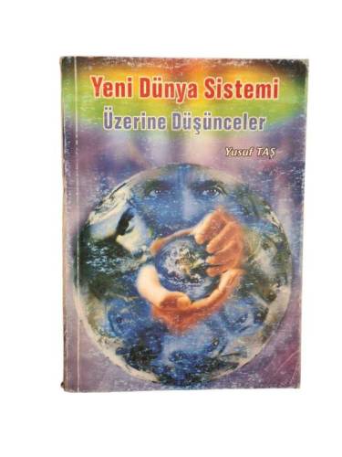 YENİ DÜNYA SİSTEMİ ÜZERİNE DÜŞÜNCELER - 0