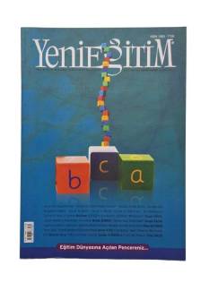 YENİ EĞİTİM ÜÇ AYLIK SÜRELİ EĞİTİM DERGİSİ YIL:6 SAYI:22 BAHAR 2008