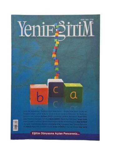 YENİ EĞİTİM ÜÇ AYLIK SÜRELİ EĞİTİM DERGİSİ YIL:6 SAYI:22 BAHAR 2008 - 0