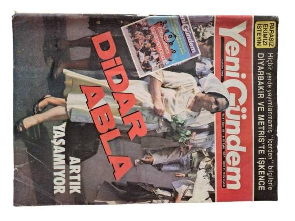 YENİ GÜNDEM EYLÜL 1987 SAYI 79 DİDAR ABLA ARTIK YAŞAMIYOR - DİYARBAKIR - METRİS - 0