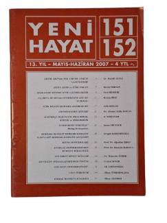 YENİ HAYAT AYLIK SİYASİ DERGİ SAYI 151 152 MAYIS HAZİRAN 2007