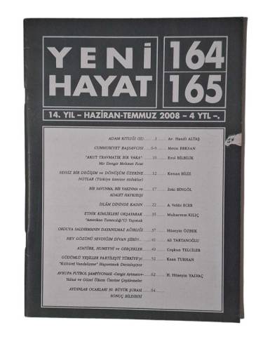 YENİ HAYAT AYLIK SİYASİ DERGİ SAYI 164 165 HAZİRAN TEMMUZ 2008 - 0
