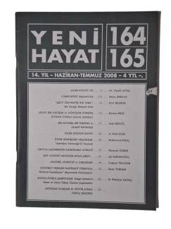 YENİ HAYAT AYLIK SİYASİ DERGİ SAYI 164 165 HAZİRAN TEMMUZ 2008
