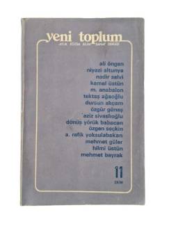 YENİ TOPLUM AYLIK EĞİTİM BİLİM SANAT DERGİSİ SAYI: 11 - EKİM 1976 (ALİ ÖNGEN-NİYAZİ ALTUNYA-NADİR SELVİ-KEMAL ÜSTÜN)